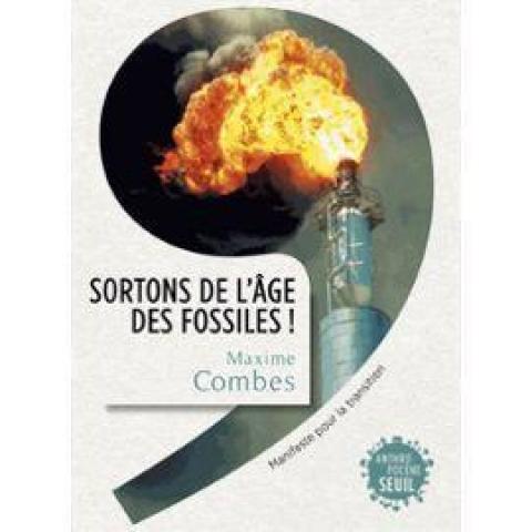 troc de  Recherche le livre Maxime Combes : Sortons de l'âge des fossiles, sur mytroc