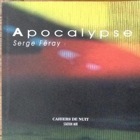 troc de  Apocalypse Serge Féray bon état édition Cahiers de nuit, 2000, sur mytroc