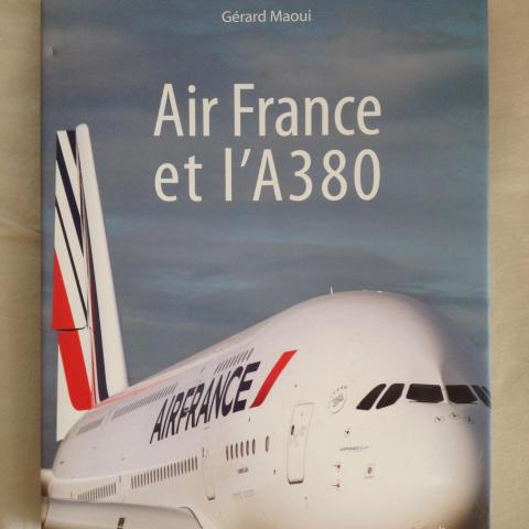 troc de  Beau livre "AIR FRANCE ET L'A 380", sur mytroc