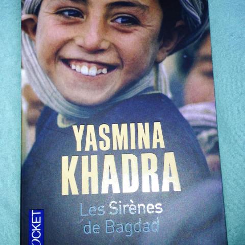 troc de  Yasmina Khadra -Les sirènes de Bagdad, sur mytroc