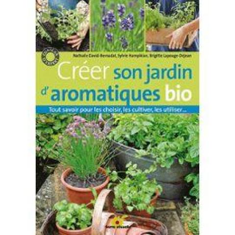 troc de  Recherche le livre Créer Son Jardin D'aromatiques Bio - Tout Savo, sur mytroc