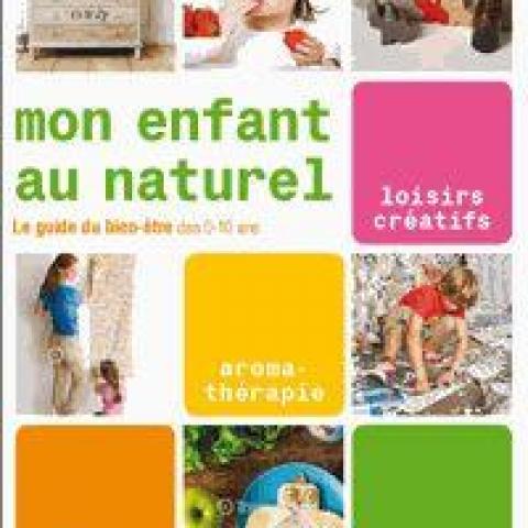 troc de  Je recherche le livre Mon Enfant Au Naturel - Le Guide Du Bien-Êt, sur mytroc