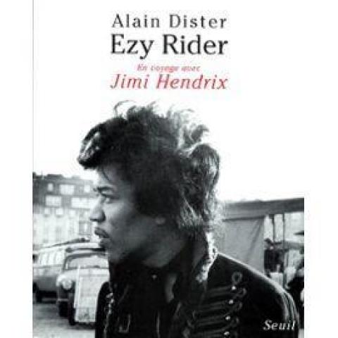 troc de  Recherche le livre Ezy Rider - En Voyage Avec Jimi Hendrix Alain, sur mytroc