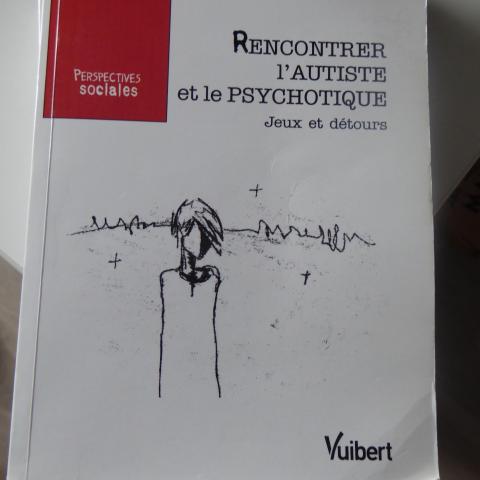 troc de  [Prêt] Rencontrer l'autiste et le psychotique - François Hébert, sur mytroc