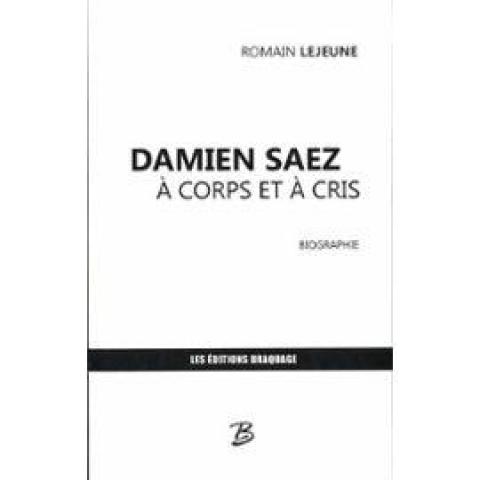troc de  Je recherche le livre Damien Saez À Corps Et À Cris Romain Lejeun, sur mytroc