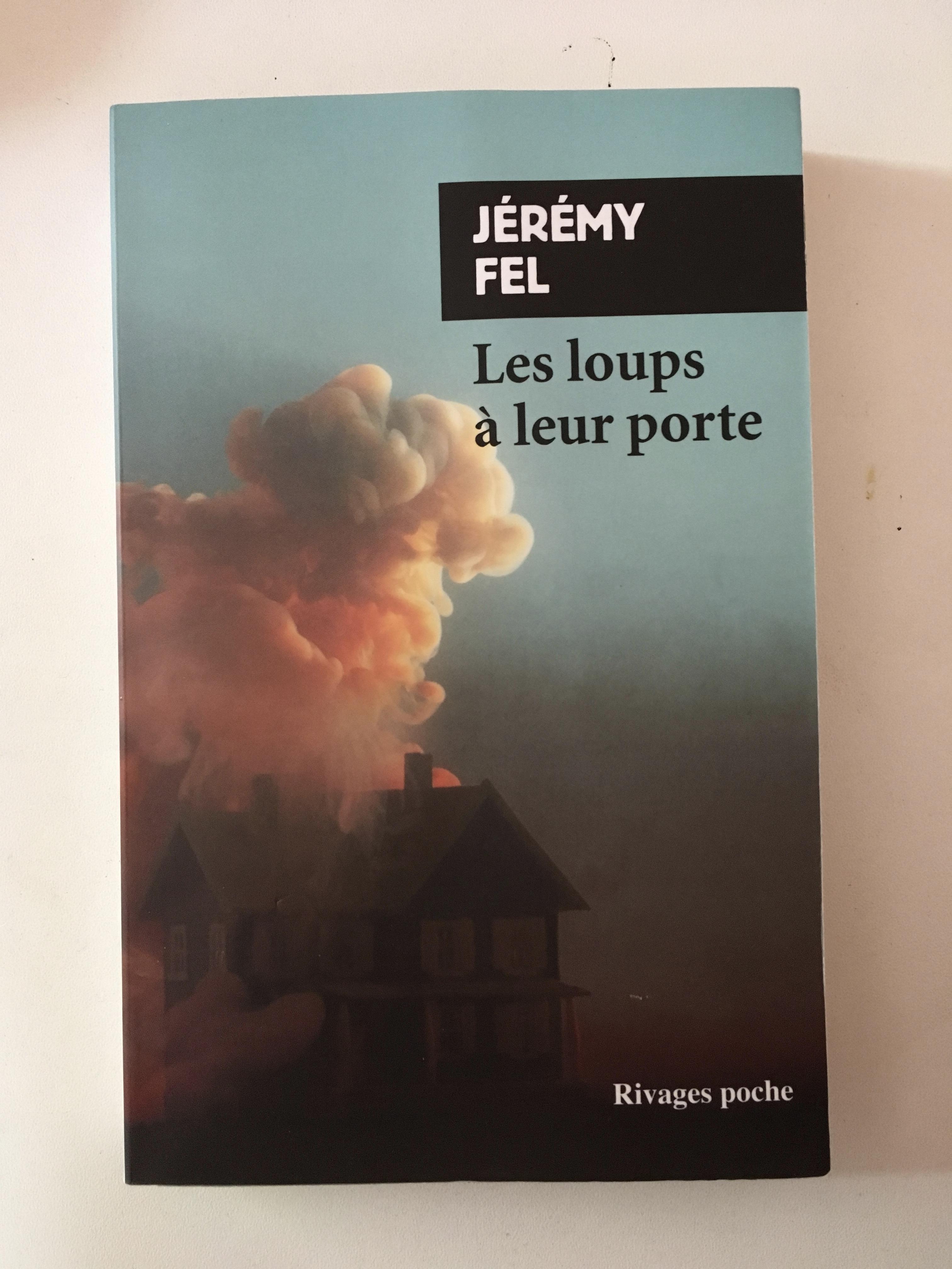 troc de troc roman "les loups à leur porte" jérémy fel neuf image 0