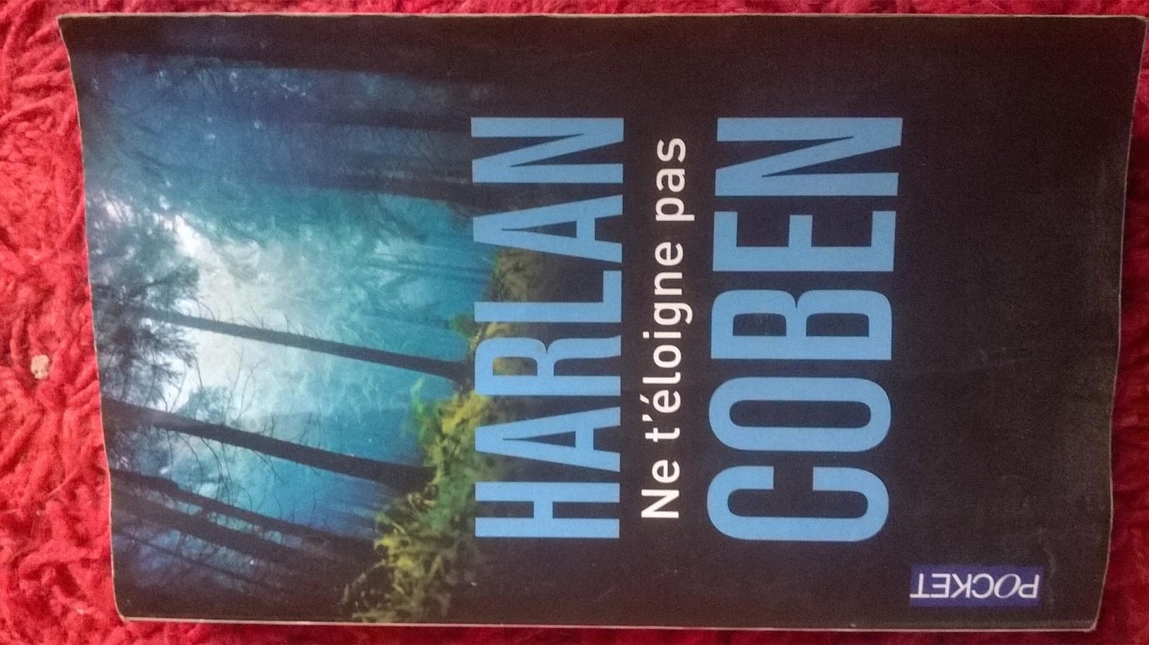 troc de troc livre harlan coben-ne t'éloigne pas image 0